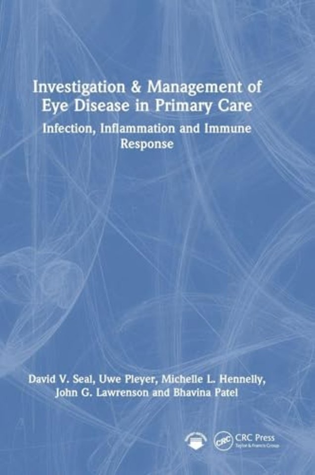 Investigation & Management of Eye Disease in Primary Care