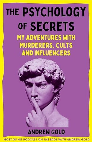 The Psychology of Secrets