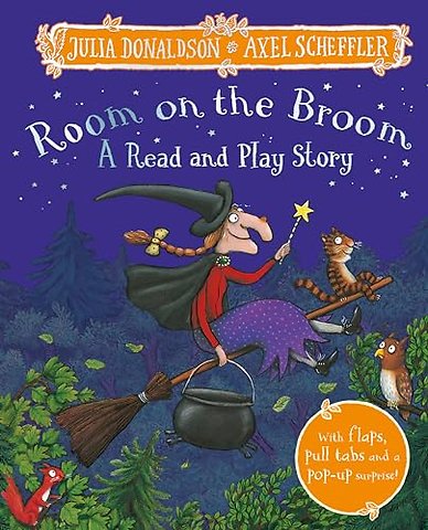 Room on the Broom: A Read and Play Story