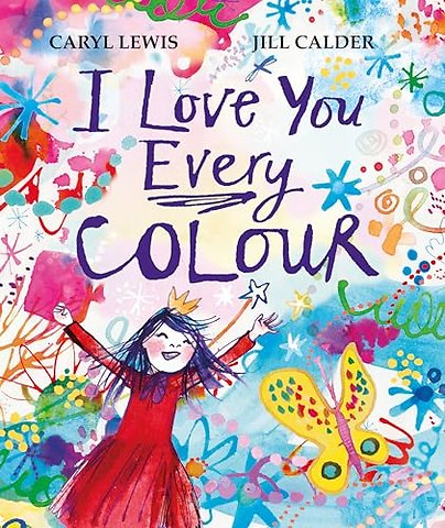 I Love You Every Colour