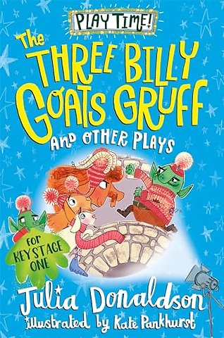 The Three Billy Goats Gruff and Other Plays