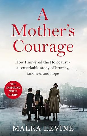 A Mother's Courage