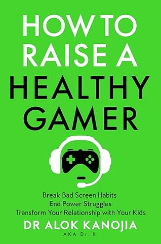 How to Raise a Healthy Gamer