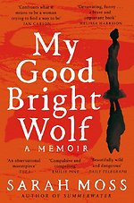 My Good Bright Wolf