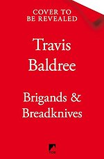 Brigands & Breadknives