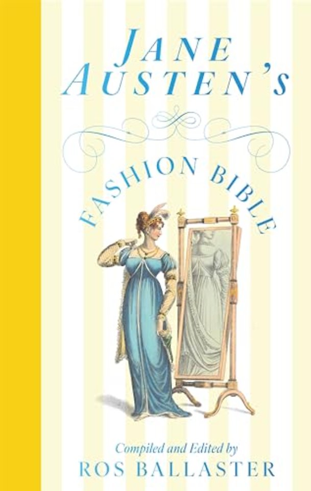 Jane Austen's Fashion Bible