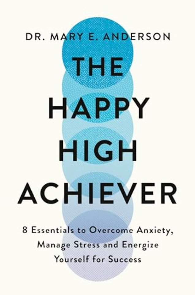 The Happy High Achiever