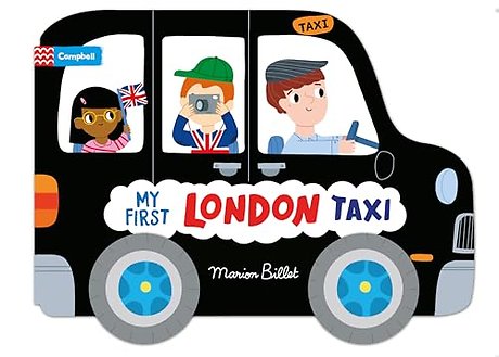 Whizzy Wheels: My First London Taxi