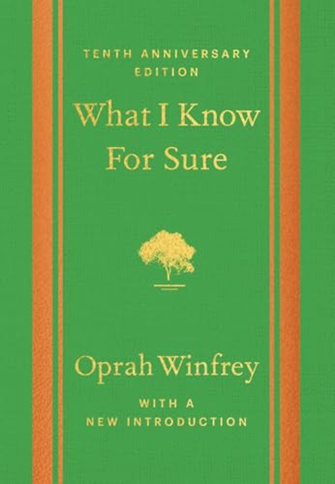What I Know For Sure - Tenth Anniversary Edition