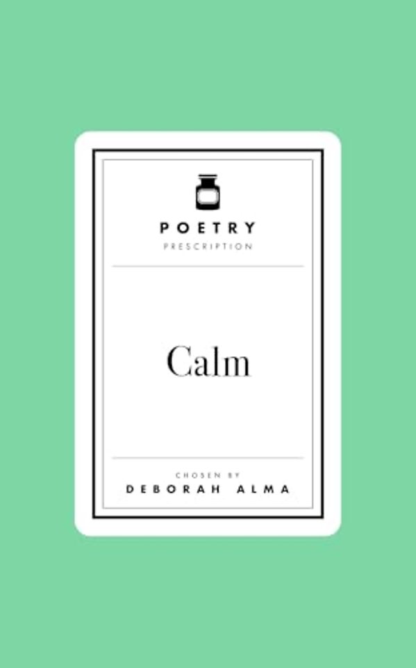 Poetry Prescription: Calm