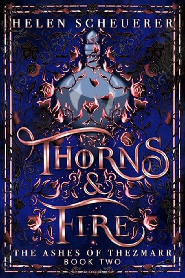 Thorns & Fire