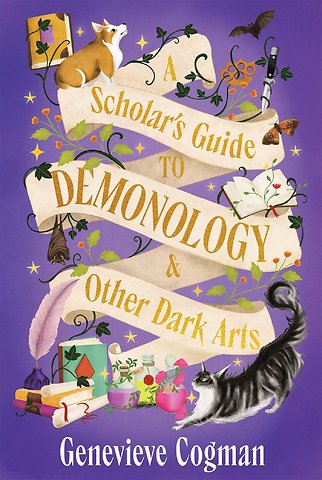 A Scholar's Guide to Demonology & Other Dark Arts