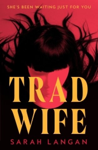 Trad Wife
