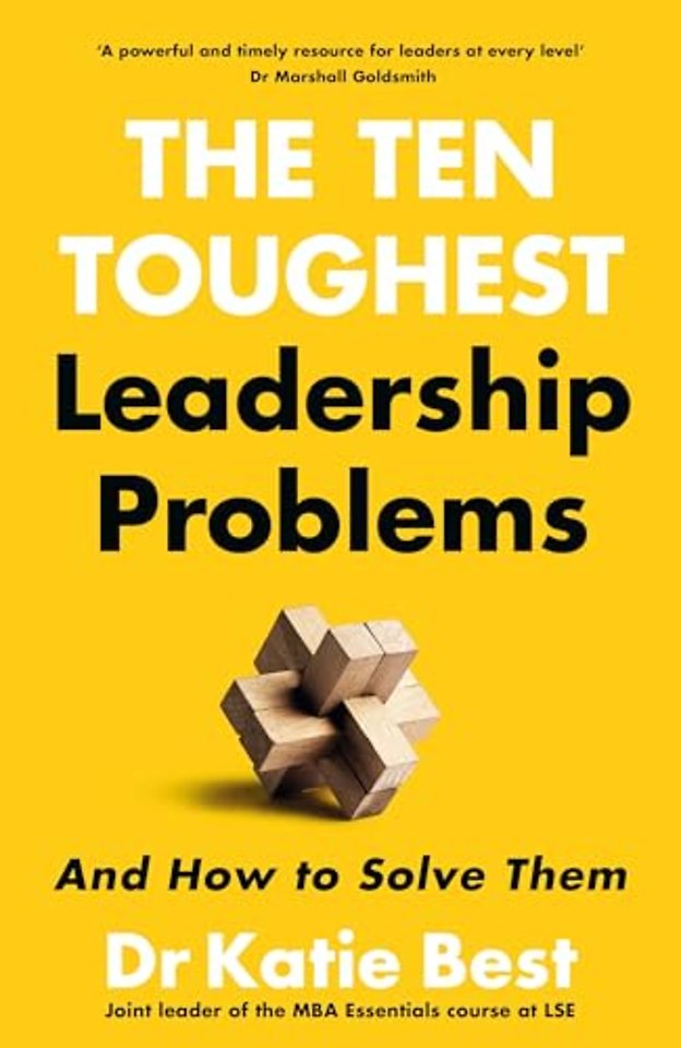 The Ten Toughest Leadership Problems