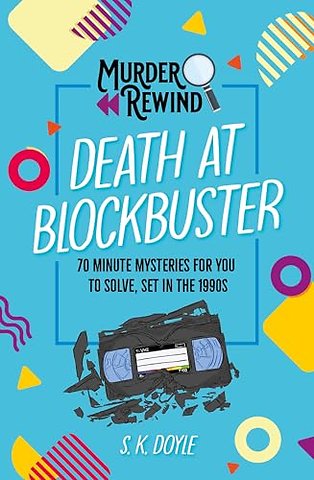 Murder Rewind: Death at Blockbuster