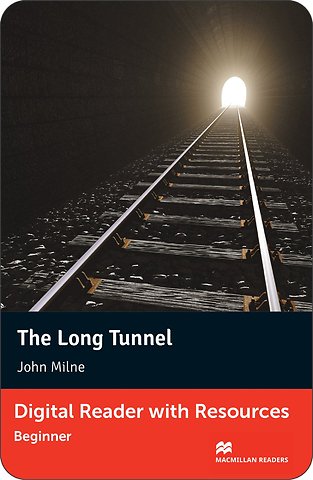 Macmillan Readers Beginner Long Tunnel, The with eBook and Resources
