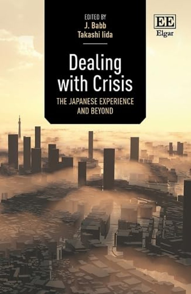 Dealing with Crisis – The Japanese Experience and Beyond