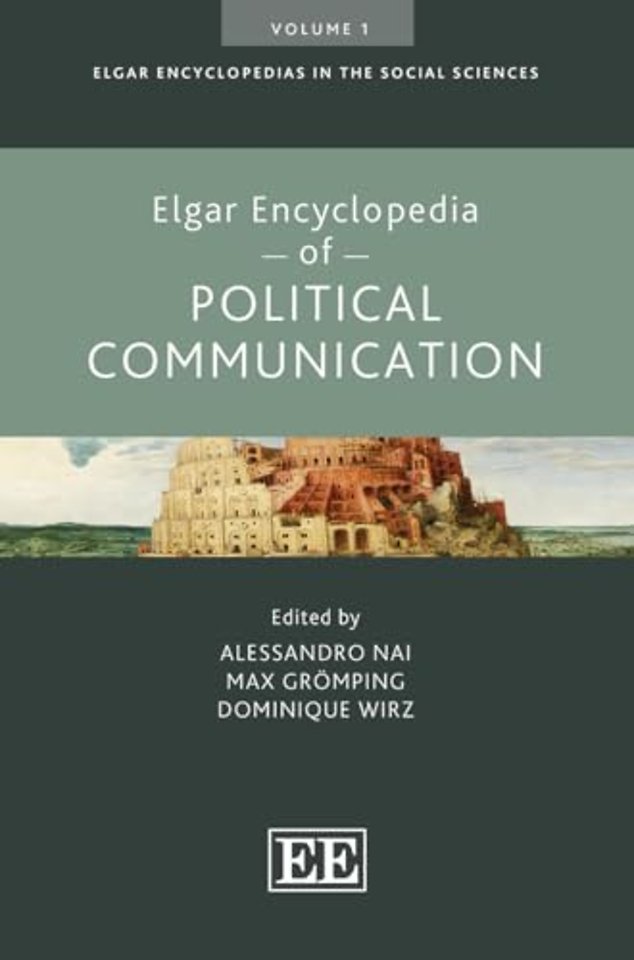 Elgar Encyclopedia of Political Communication