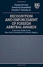 Recognition and Enforcement of Foreign Arbitral Recognition and Enforcement of Foreign Arbitral