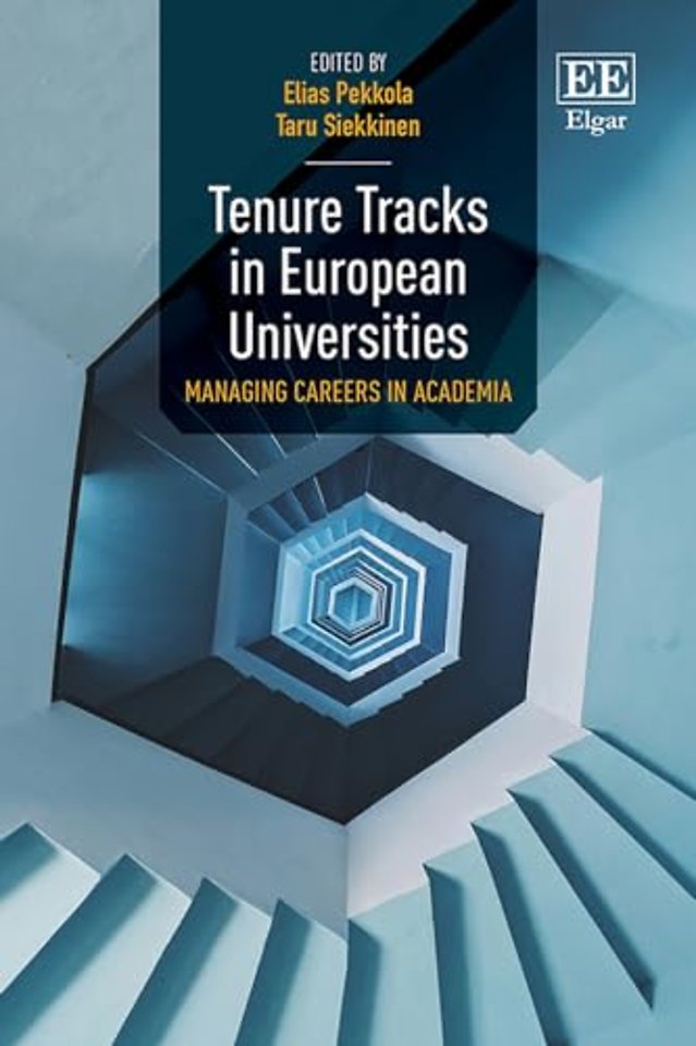 Tenure Tracks in European Universities – Managing Careers in Academia
