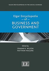 Elgar Encyclopedia of Business and Government