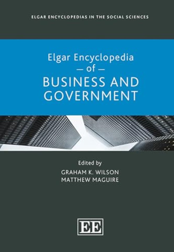 Elgar Encyclopedia of Business and Government