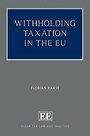 Withholding Taxation in the EU Withholding Taxation in the EU