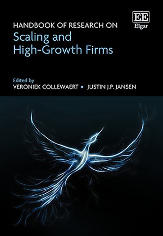 Handbook of Research on Scaling and High-Growth Firms
