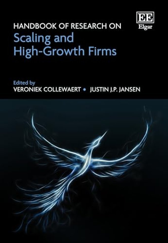 Handbook of Research on Scaling and High-Growth Firms