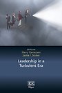 Leadership in a Turbulent Era Leadership in a Turbulent Era