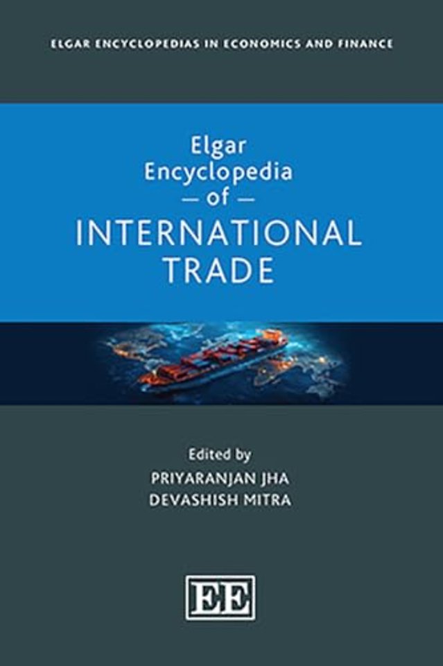 Elgar Encyclopedia of International Trade