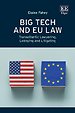 Big Tech and EU Law Big Tech and EU Law