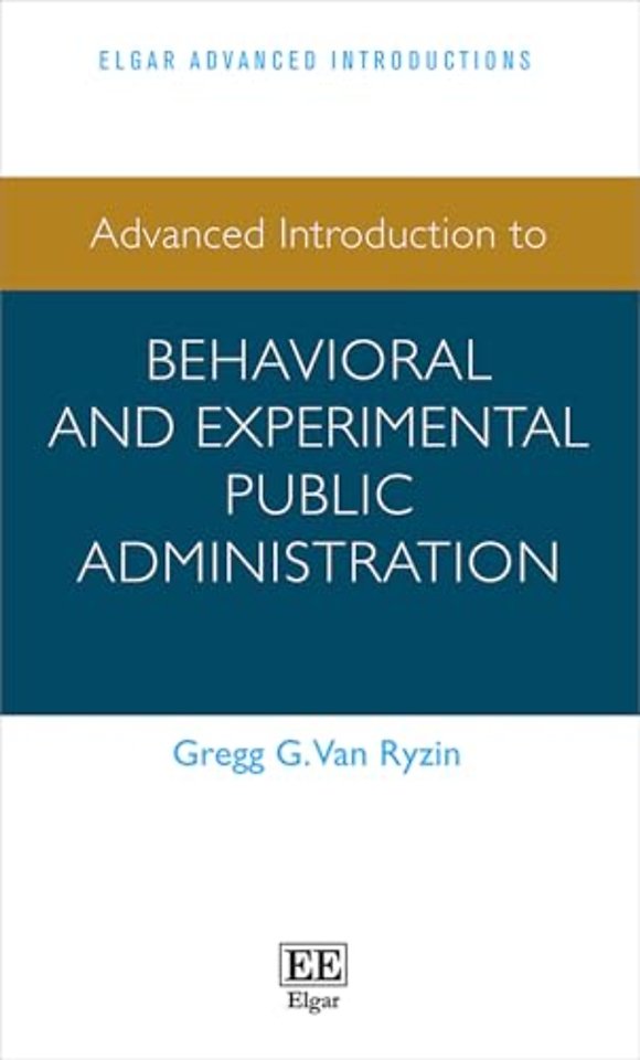 Advanced Introduction to Behavioral and Experimental Public Administration