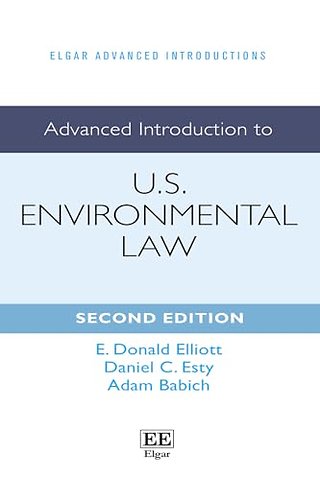 Advanced Introduction to U.S. Environmental Law – Second Edition