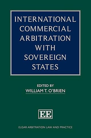 International Commercial Arbitration with Sovereign States