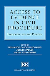Access to Evidence in Civil Procedure – European Law and Practice