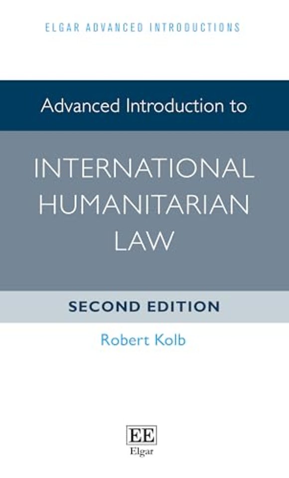 Advanced Introduction to International Humanitar – Second Edition