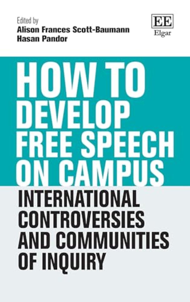 How to Develop Free Speech on Campus – International Controversies and Communities of Inquiry