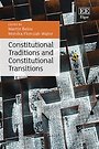 Constitutional Traditions and Constitutional Transitions Constitutional Traditions and Constitutional Transitions