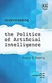 Understanding the Politics of Artificial Intelligence