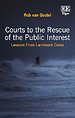 Courts to the Rescue of the Public Interest Courts to the Rescue of the Public Interest