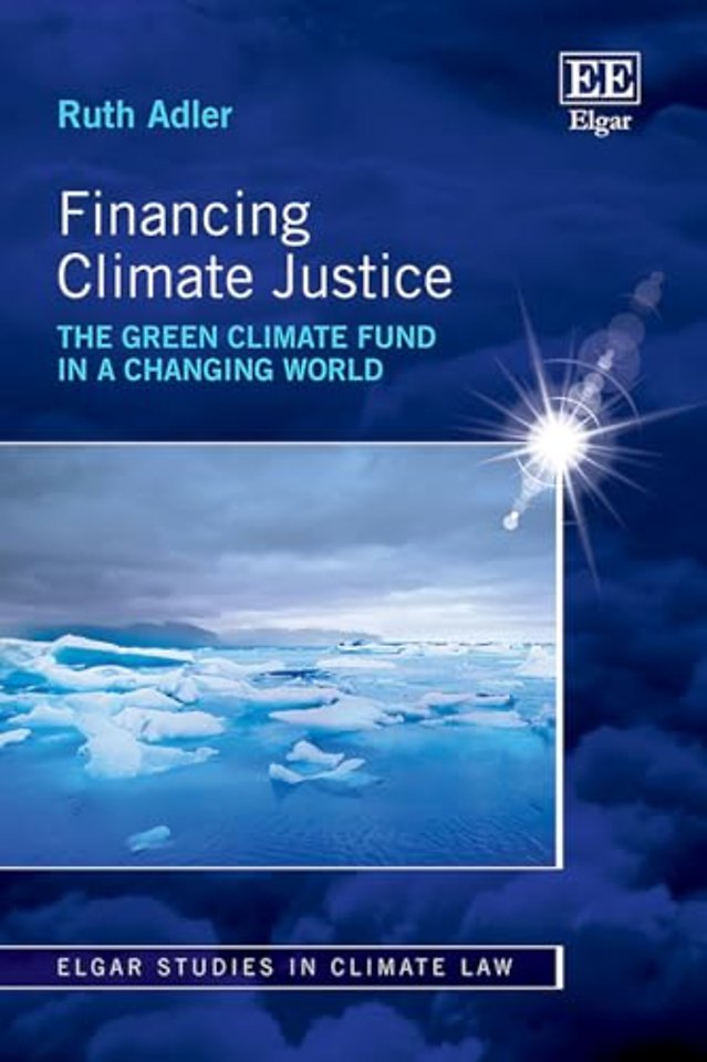 Financing Climate Justice – The Green Climate Fund in a Changing World