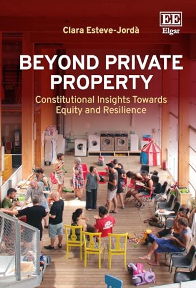 Beyond Private Property – Constitutional Insights Towards Equity and Resilience