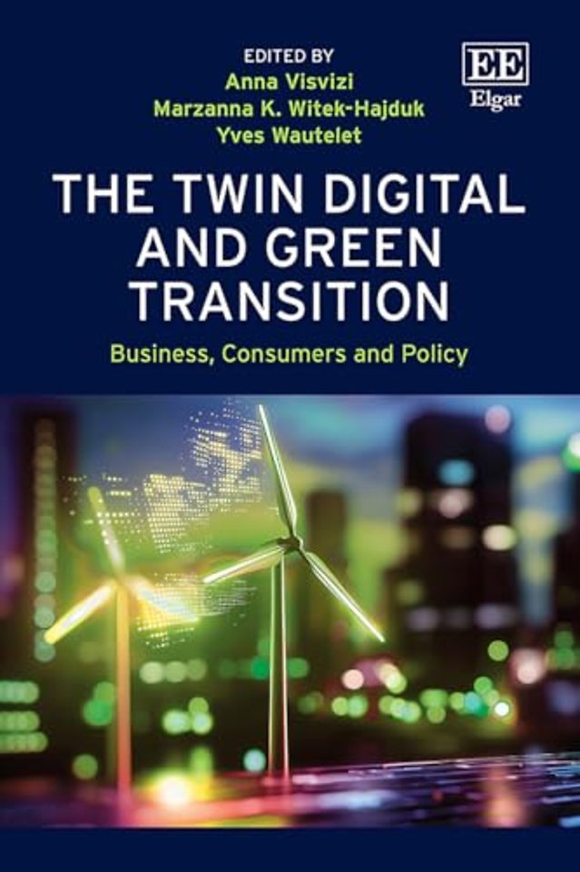 The Twin Digital and Green Transition – Business, Consumers and Policy
