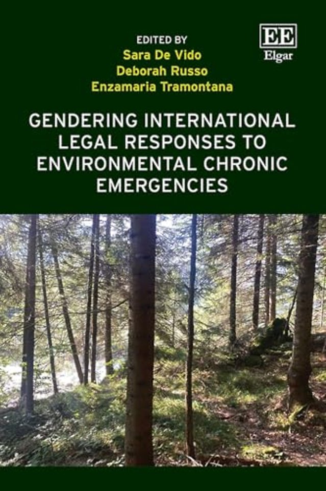 Gendering International Legal Responses to Environmental Chronic Emergencies