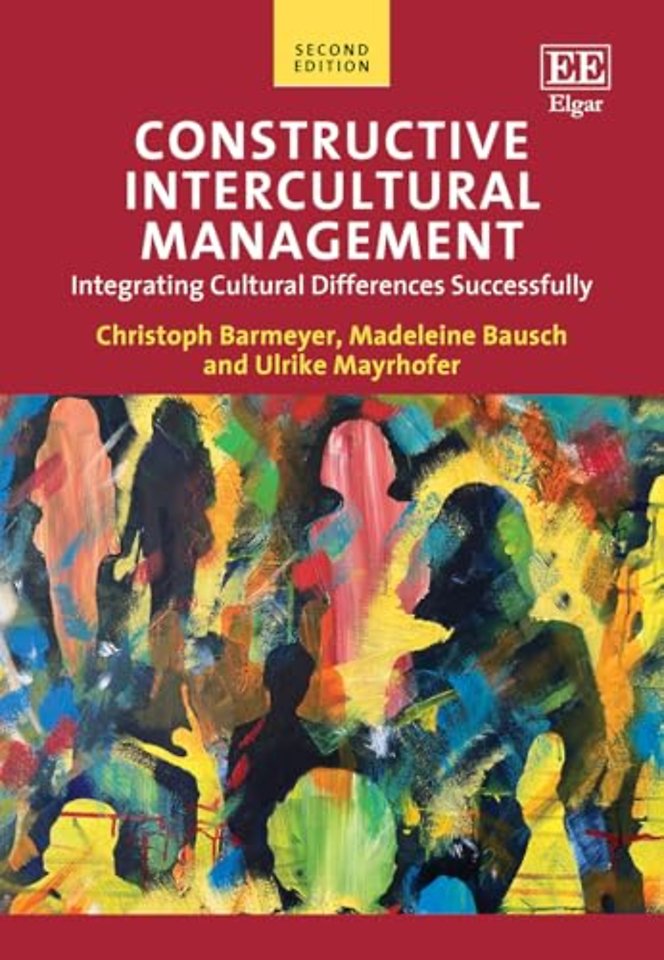 Constructive Intercultural Management – Integrating Cultural Differences Successfully: Second Edition