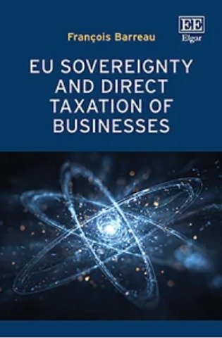 EU Sovereignty and Direct Taxation of Businesses