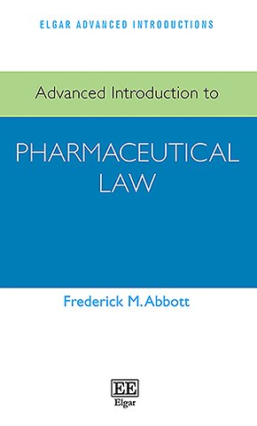 Advanced Introduction to Pharmaceutical Law