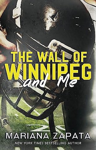 The Wall of Winnipeg and Me