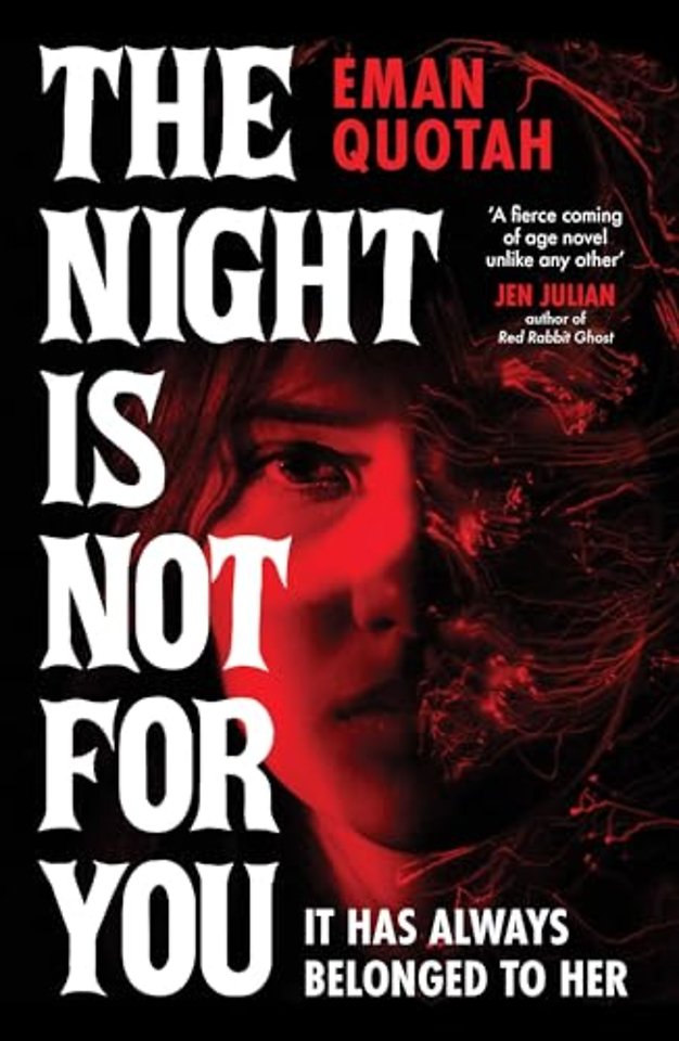 The Night is Not For You